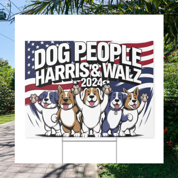 Dog People Vote Harris & Walz Yard Sign