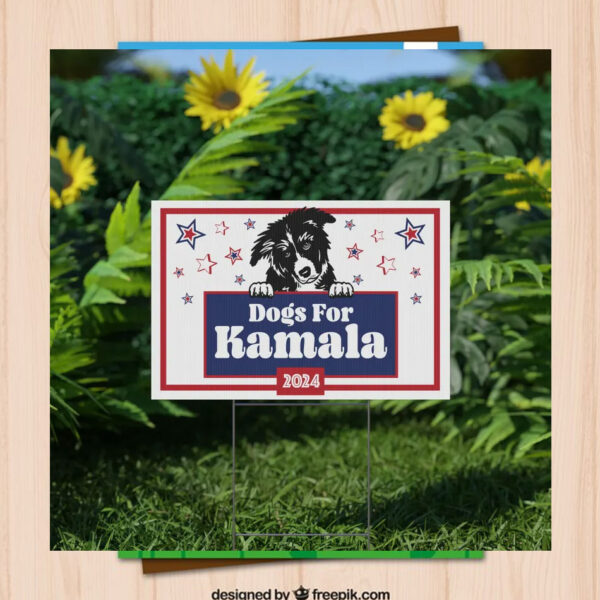 Dogs For Kamala 2024 Yard Sign