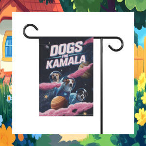 Dogs For Kamala Harris Garden Flags