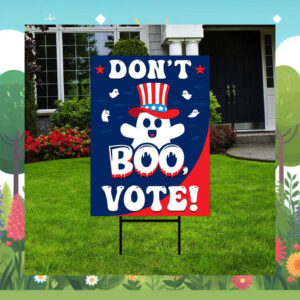Don't Boo Vote Harris 2024 Yard Sign