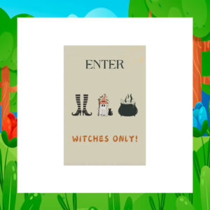 Enter Kamala Harris Halloween Witches Only! Flag