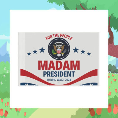 For The People Madam President Harris Walz 24 Flag
