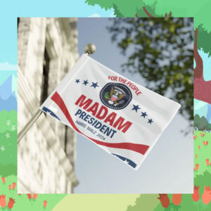 For The People Madam President Harris Walz 24 Flag