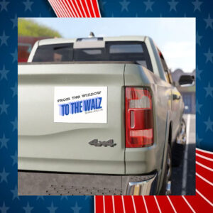 From The Window To The Harris Walz 24 Car Magnet