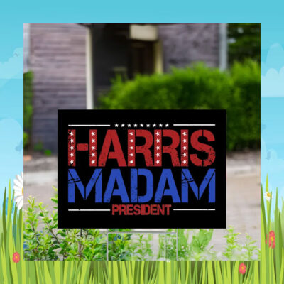 Harris Madam President Yard Sign