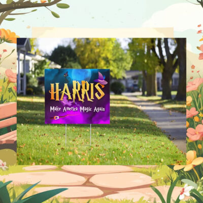 Harris Make America Magic Again 2024 Yard Sign