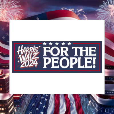 Harris Walz 2024 For The People! Bumper Sticker