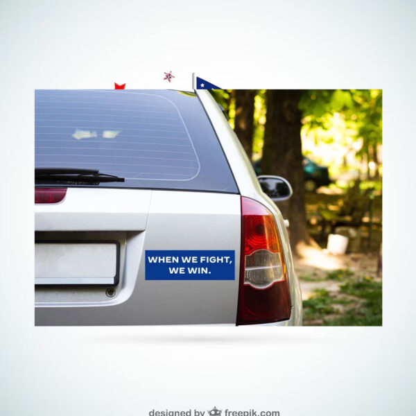 Harris Walz Election Campaign When We Fight, We Win Car Magnet