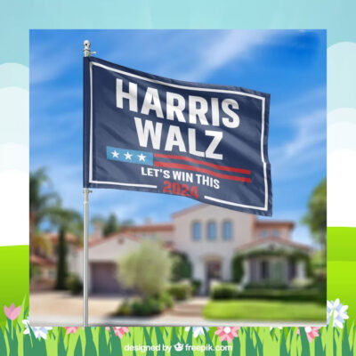 Harris Walz Let's Win This 2024 Flag