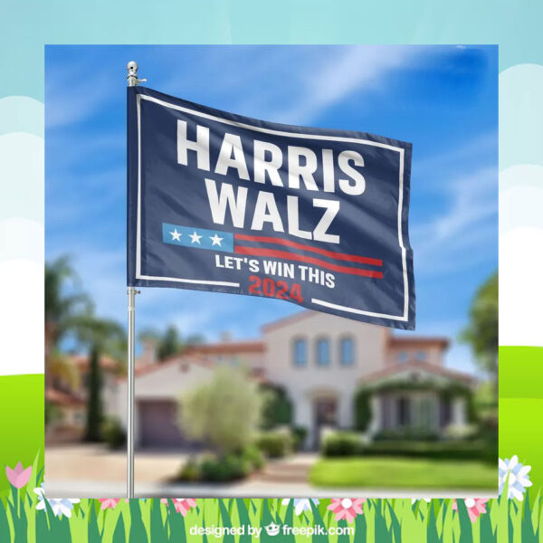 Harris Walz Let's Win This 2024 Flag