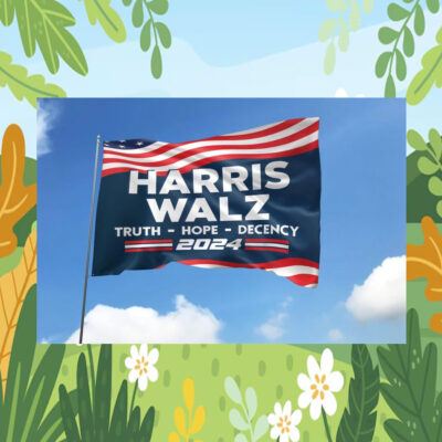 Harris Walz Truth Hope Decency 2024 Flag