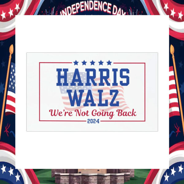 Harris Walz We're Not Going Back 2024 Car Magnet