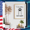 I'm The Childless Cat Lady for Kamala Harris Art Poster