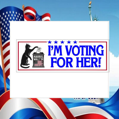 I'm Voting For Her! Harris Walz 24 Bumper Sticker