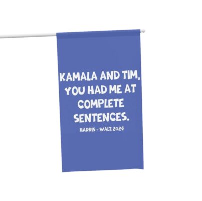 Kamala And Tim You Had Me At Complete Sentences Harris Walz 2024 Flag