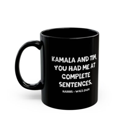 Kamala And Tim You Had Me At Complete Sentences Harris Walz 2024 Mug