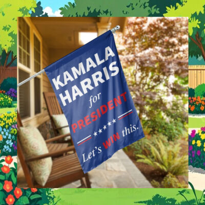 Kamala Harris For President Let's Win This Flags