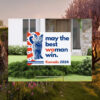 May The Best Woman Win Kamala 2024 Yard Sign