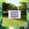 Nurses for Kamala Harris Yard Sign