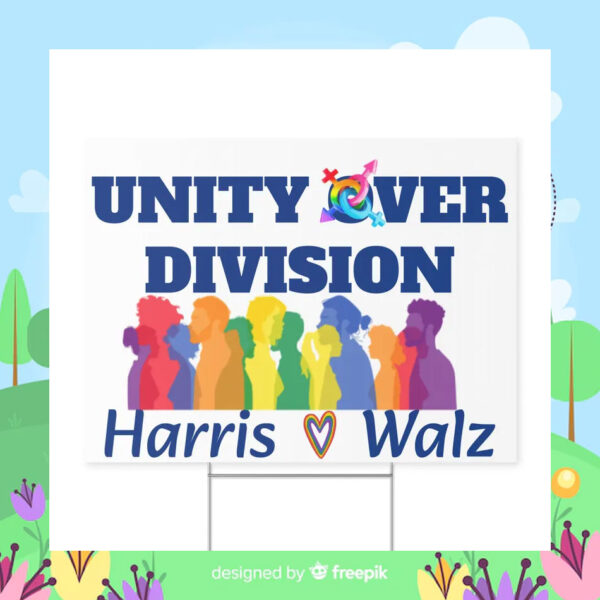 Unity Over Division Harris Walz Yard Signs