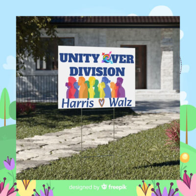 Unity Over Division Harris Walz Yard Signs