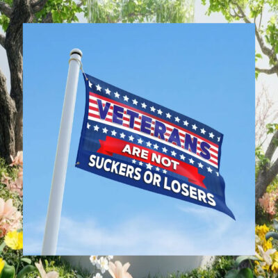Veterans Are Not Suckers Or Losers Harris 2024 Flag