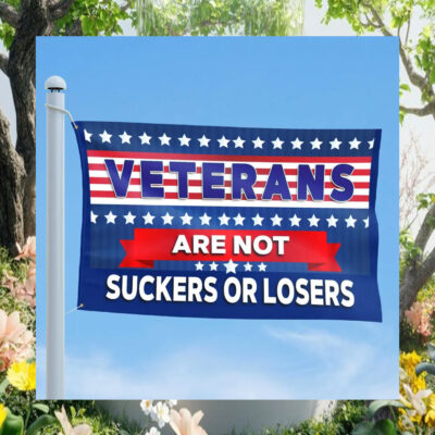 Veterans Are Not Suckers Or Losers Harris 2024 Flag