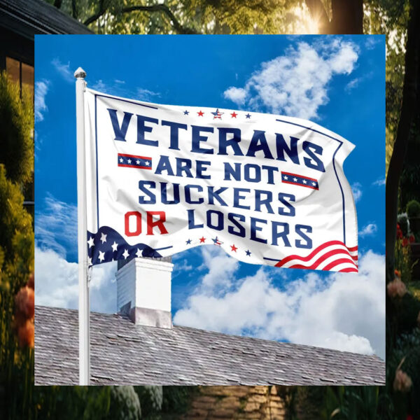 Veterans Are Not Suckers Or Losers Harris Walz House Flag