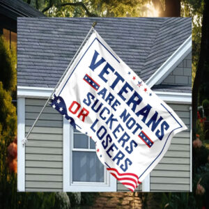 Veterans Are Not Suckers Or Losers Harris Walz House Flag