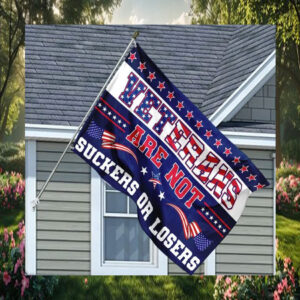 Veterans Are Not Suckers Or Losers Kamala Harris Flags