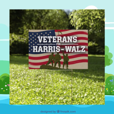 Veterans For Harris Walz 2024 Yard Sign