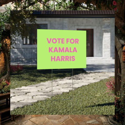 Vote For Kamala Harris Yard Signs