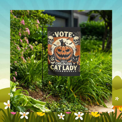 Vote Like A Childless Cat Lady Halloween Garden Flag