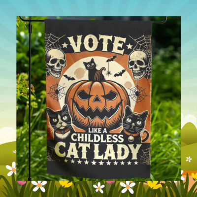 Vote Like A Childless Cat Lady Halloween Garden Flag