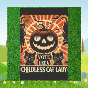 Vote Like A Childless Cat Lady Kamala Flags