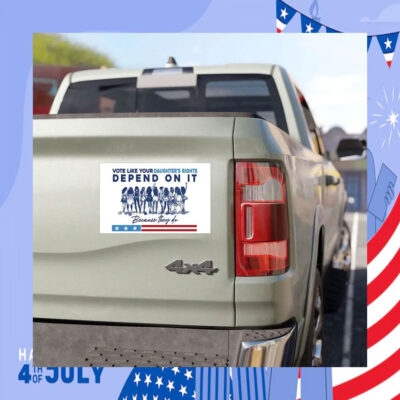 Vote Like Your Daughter's Rights Depend On It Kamala Because They Do Car Magnet