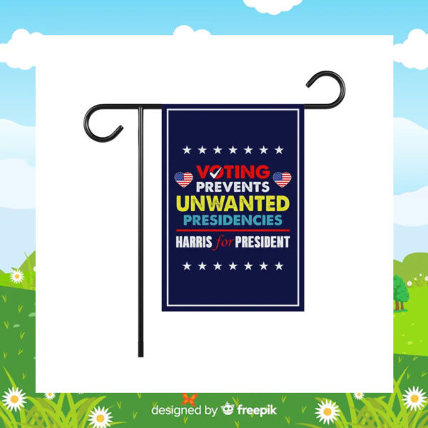 Voting Prevents Unwanted Presidencies Harris For President 2024 Flag
