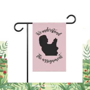 We Understand the Assignment Harris Walz 2024 Garden Flag