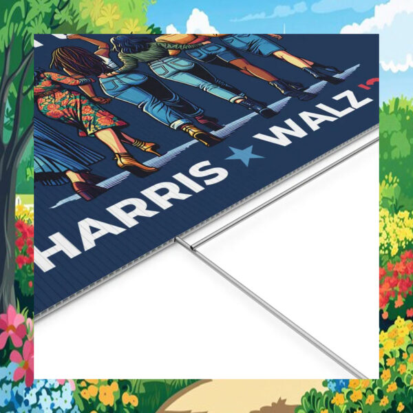 We're Not Going Back Harris Walz 2024 Election Yard Sign