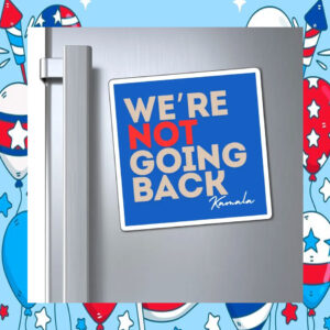 We're Not Going Back Kamala Sticker