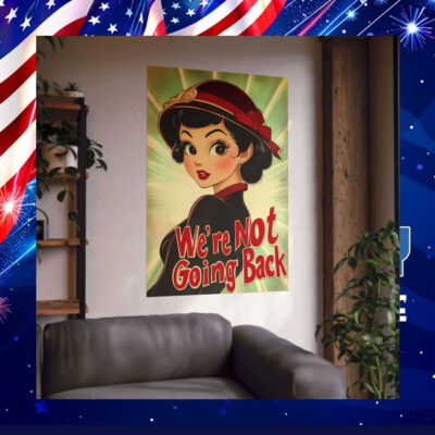 We're Not Going Kamala Back Poster