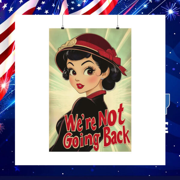 We're Not Going Kamala Back Poster