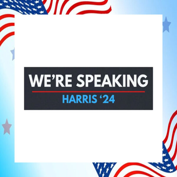 We're Speaking Harris 24 Car Magnet