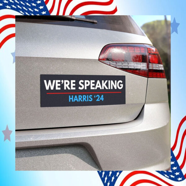 We're Speaking Harris 24 Car Magnet