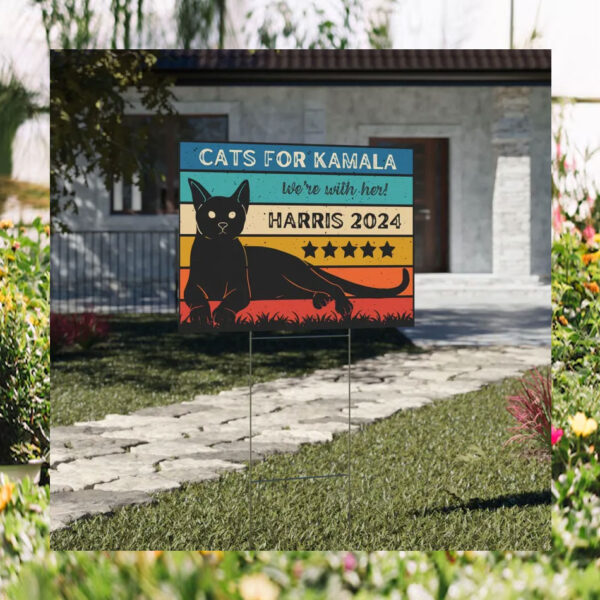 We're With Her Cats for Kamala Yard Sign