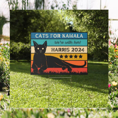 We're With Her Cats for Kamala Yard Sign