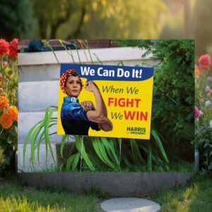 When We Fight We Win Harris For President Cat Lady Yard Sign
