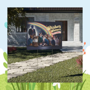 Whiskers Over Whiners Vote Kamala! Yard Sign
