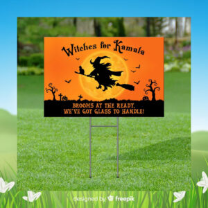 Witches For Kamala Brooms At The Ready, We've Got Glass To Handle! Yard Signs
