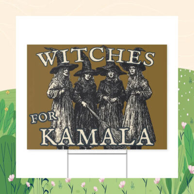 Witches for Kamala Halloween Yard Sign